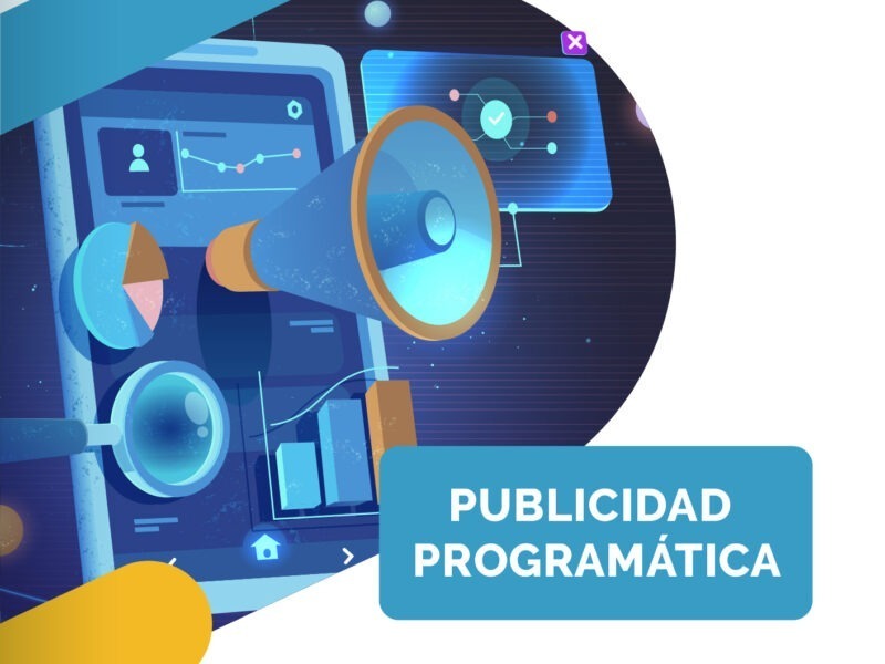 El potencial de la PUBLICIDAD PROGRAMÁTICA